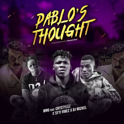 Pablo’s Thought (Explicit)