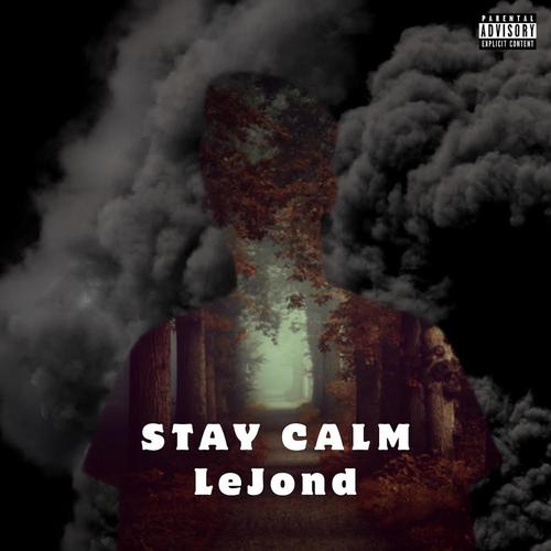 Stay Calm (Explicit)