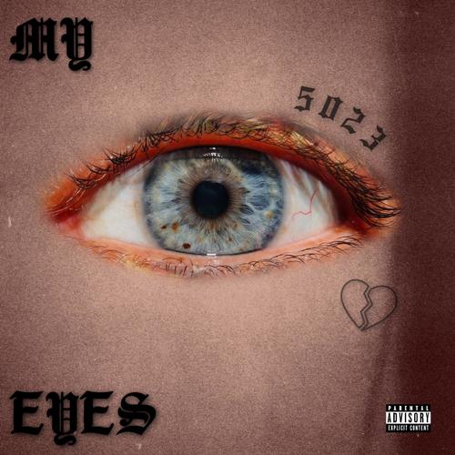 My Eyes (Explicit)