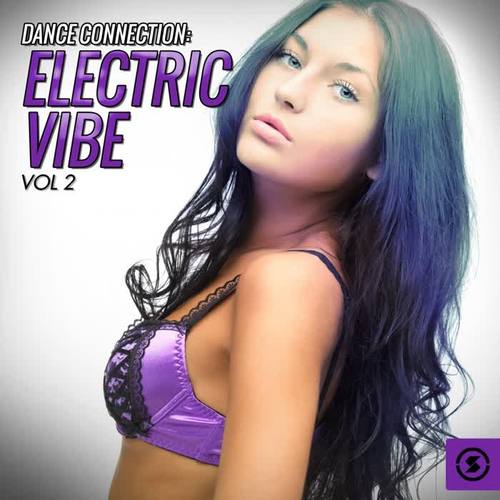 Dance Connection: Electric Vibe, Vol. 2