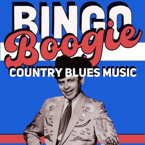 Bingo Boogie (Country Blues Music)