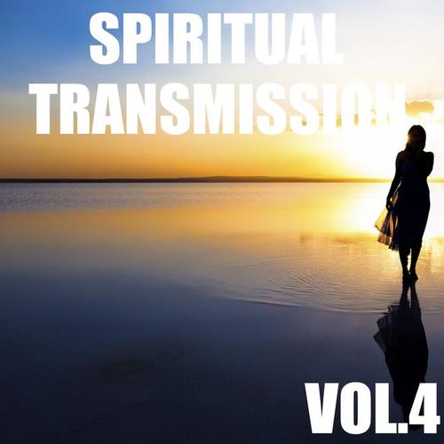 Spiritual Transmission, Vol.4