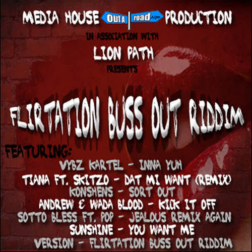 Flirtation Buss Out Riddim