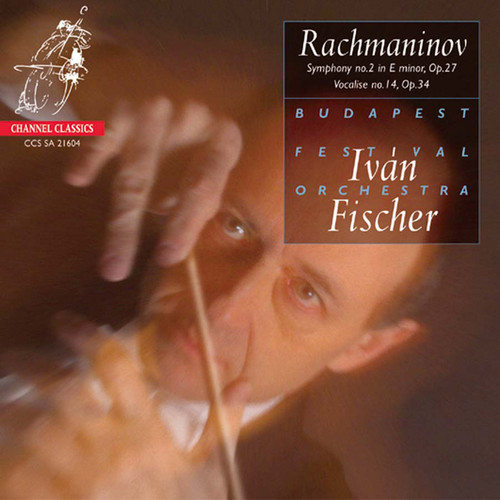 Rachmaninov: Symphony No. 2 in E Minor, Op. 27 & Vocalise, Op. 34 No. 14