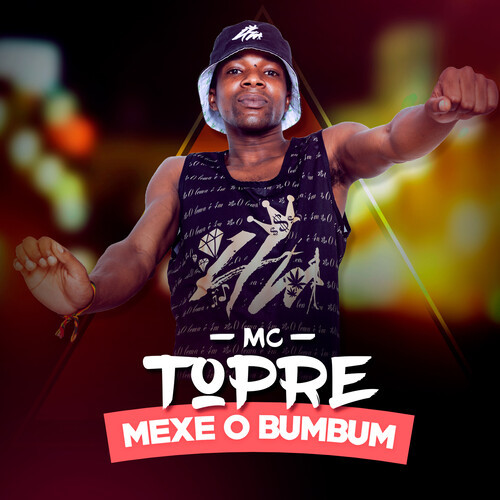 Mexe o Bumbum (Explicit)