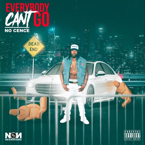 Everybody Cant Go (Explicit)