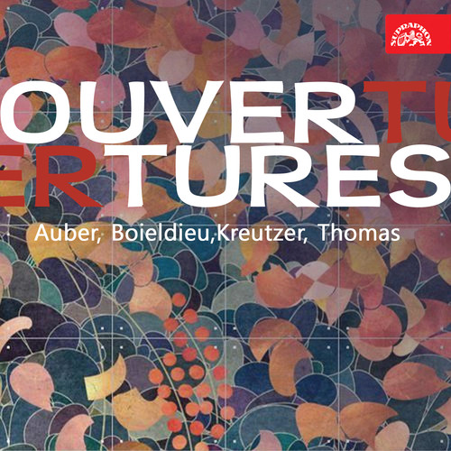 Ouvertures (Auber, Boieldieu, Kreutzer, Thomas)