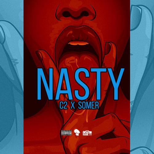 Nasty (feat. Somer) [Explicit]