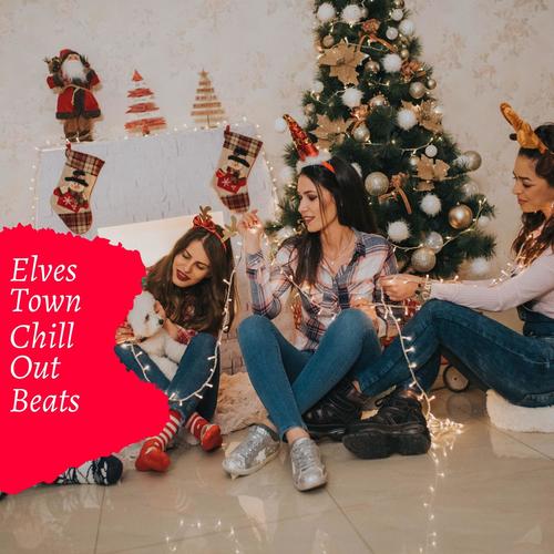 Elves Town Chill Out Beats