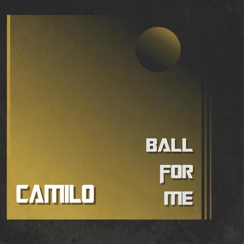 Ball for Me (Explicit)