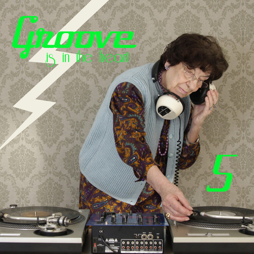 Groove Is in the Heart, Vol. 5