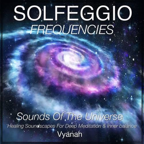 Solfeggio Frequencies (Sounds of the Universe)