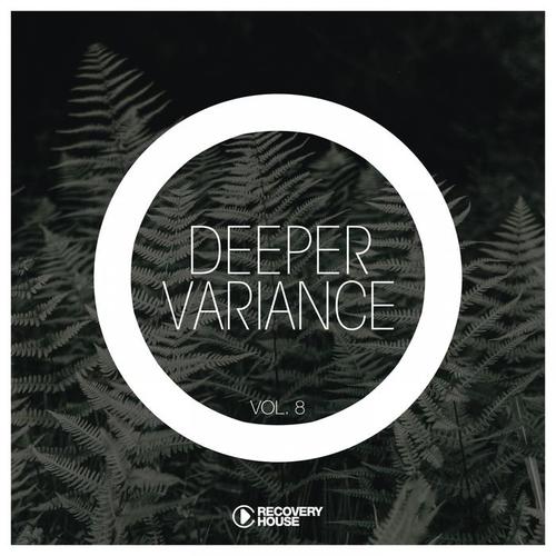 Deeper Variance, Vol. 8