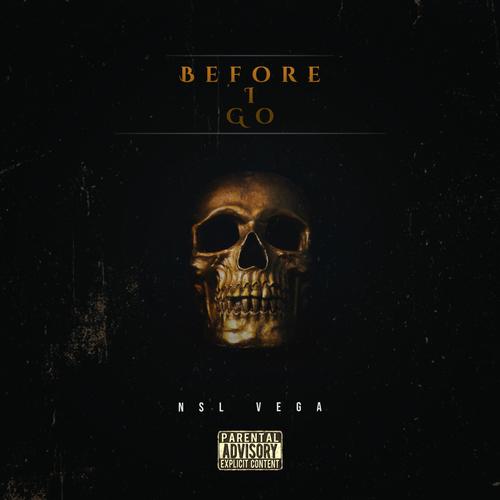 Before I Go (Explicit)