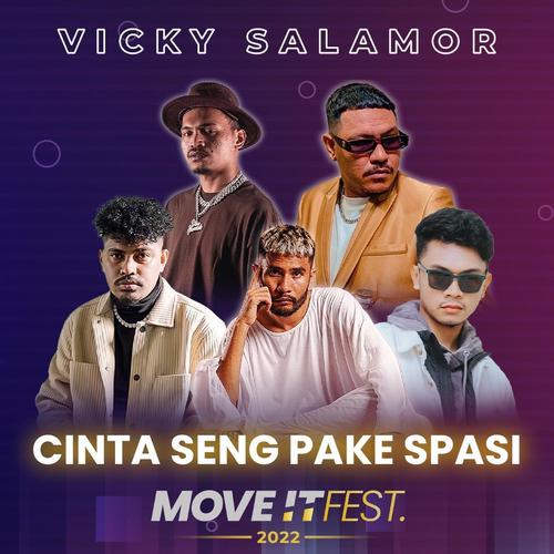 Cinta Seng Pake Spasi (Move It Fest 2022)