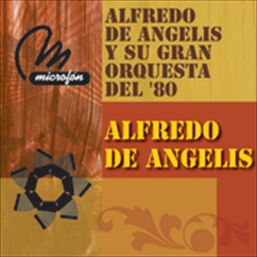 Alfredo De Angelis Y Su Gran Orquesta En El 80