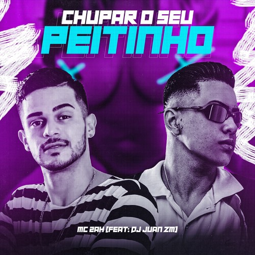 Chupar o Seu Peitinho (Explicit)