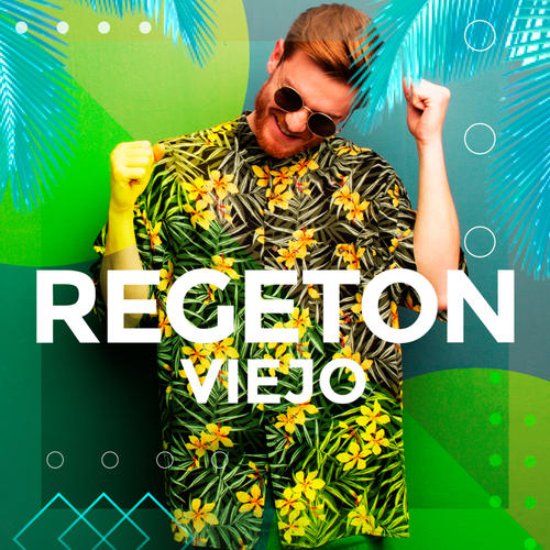 Regeton viejo (Explicit)