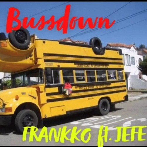 BUSSDOWN (Explicit)