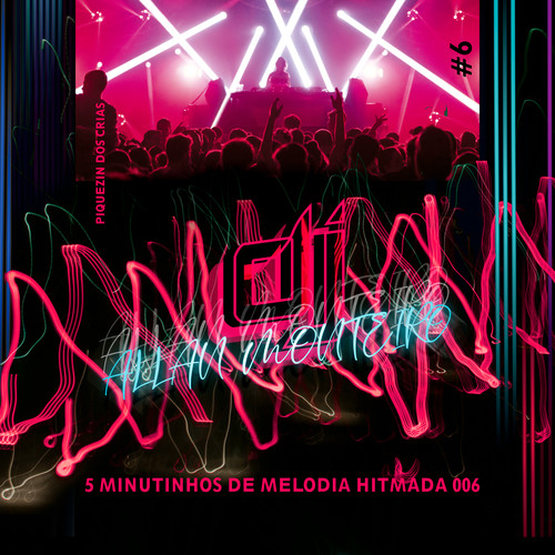 5 MINUTINHOS DE MELODIA HITMADA 06 (Explicit)