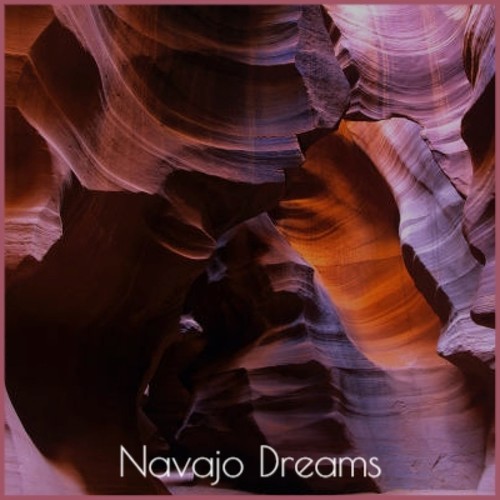 Navajo Dreams