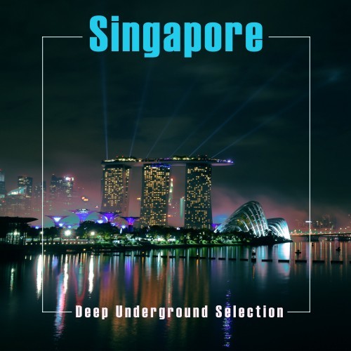 Singapore: Deep Underground Selection