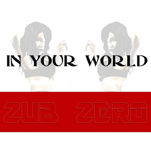 In Your World