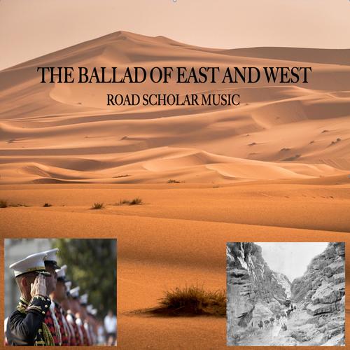 The Ballad of East and West