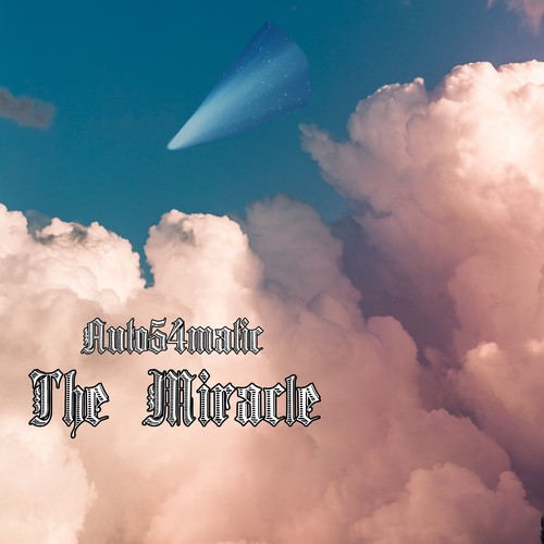 The Miracle (Explicit)