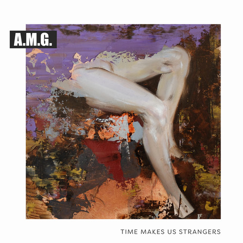 Time Makes Us Strangers (Explicit)