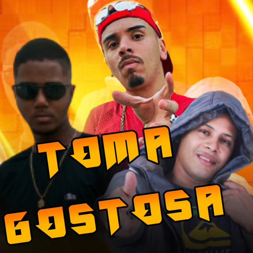 Toma Gostosa (feat. MC Madan) [Explicit]