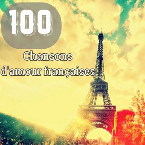 100 Chansons damour françaises