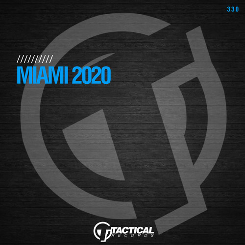 Miami 2020 - Tactical Records