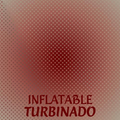 Inflatable Turbinado