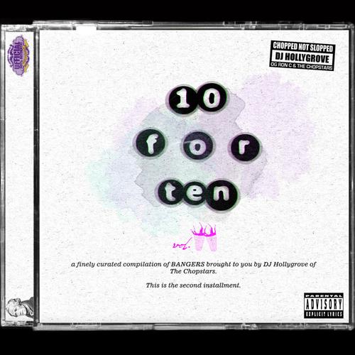 Ten 4 Ten, Vol. 2 (ChopNotSlop Remix) [Explicit]