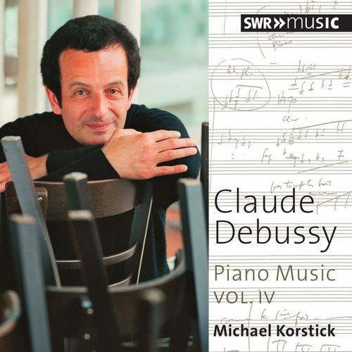 DEBUSSY, C.: Piano Music, Vol. 4 (Korstick)