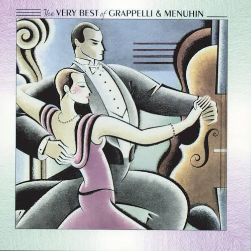 Grappelli & Menuhin - Their Best