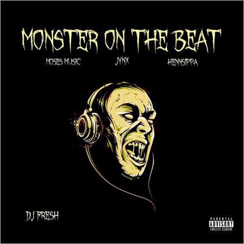 Monster On The Beat (feat. Jynx & Hennsippa) [Explicit]