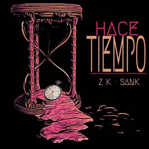 Hace Tiempo (Explicit)