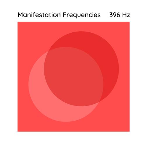 396 Hz for Manifesting