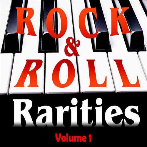 Rock & Roll Rarities Volume 1