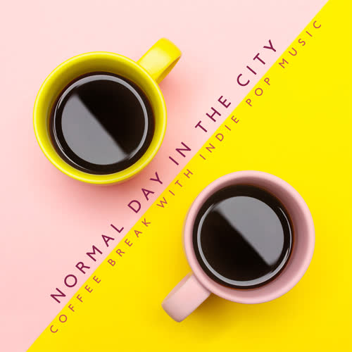 Normal Day in the City – Coffee Break with Indie Pop Music