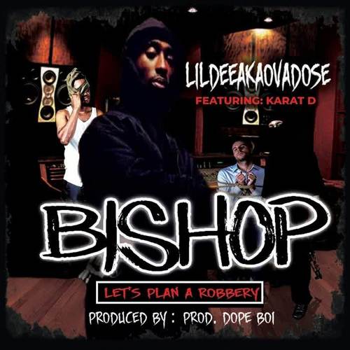 Bishop (Let's Plan a Robbery) [feat. Karat D]