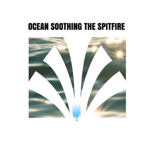 Ocean Soothing The Spitfire