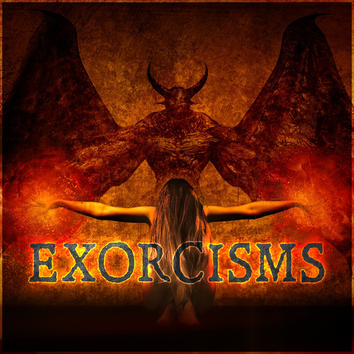 Exorcisms (Explicit)