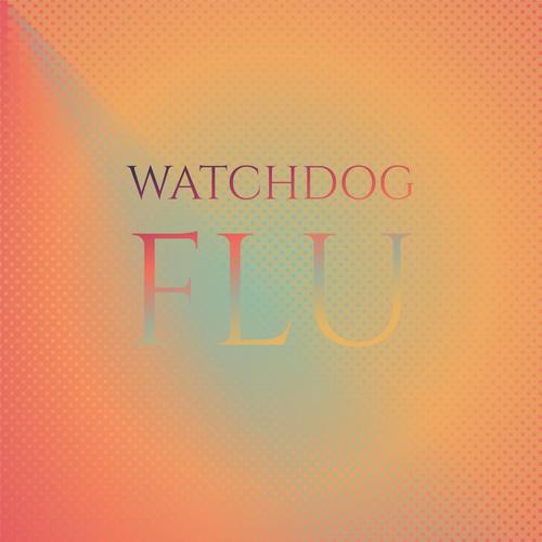 Watchdog Flu