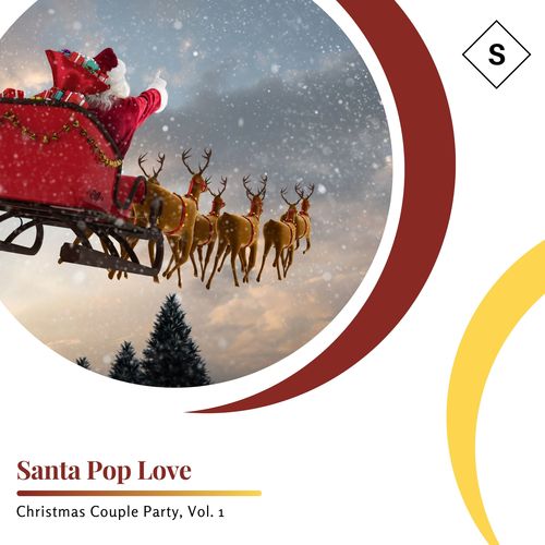 Santa Pop Love - Christmas Couple Party, Vol. 1