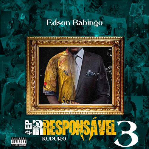 IRRESPONSAVEL 3 (Explicit)