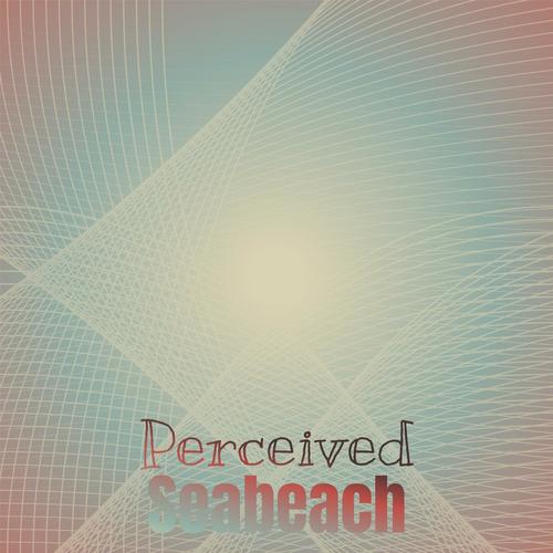 Perceived Seabeach