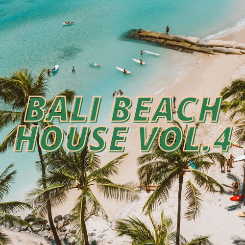 Bali Beach House Vol.4